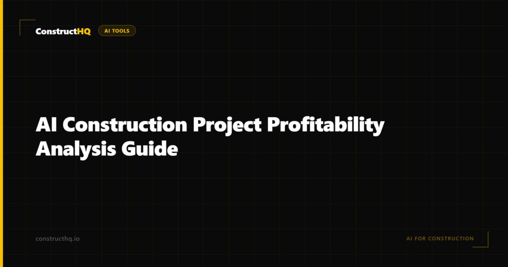 AI Construction Project Profitability Analysis Guide