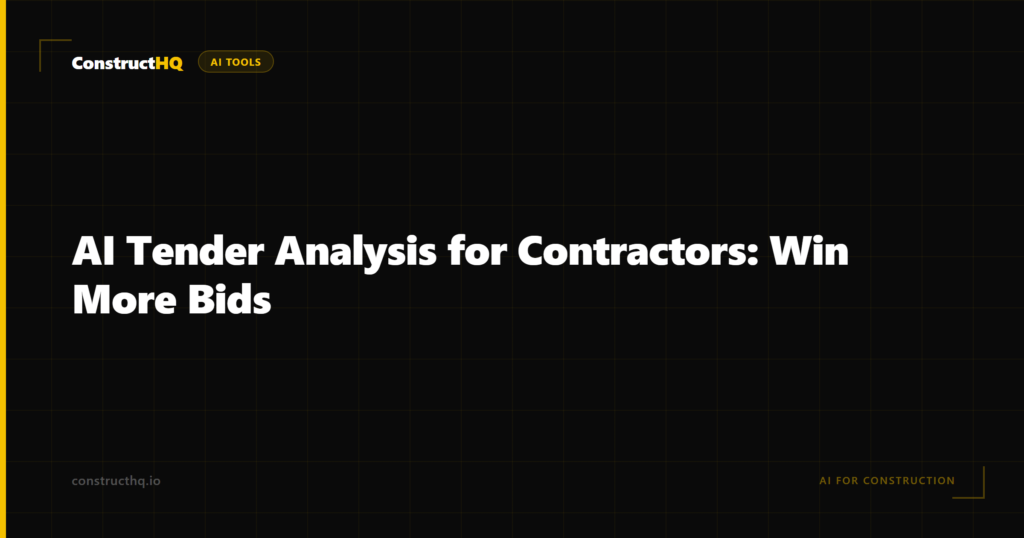 AI Tender Analysis for Contractors: Win More Bids
